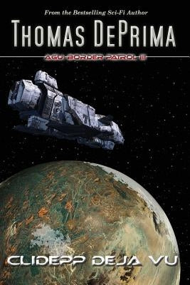 Clidepp Deja Vu by Deprima, Thomas J.