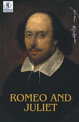 Romeo and Juliet by Shakespeare, William