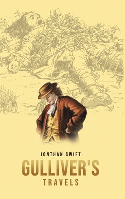 Gulliver's Travels by Swift, Jonathan