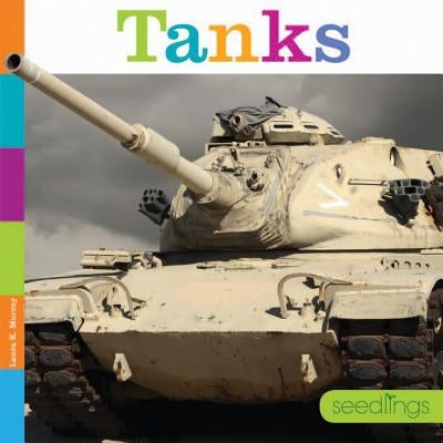 Tanks by Murray, Laura K.