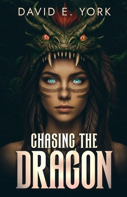 Chasing the Dragon by York, David E.