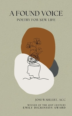 The Found Voice by Wahlert, Acc Josi