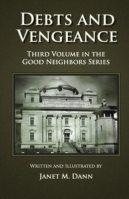 Debts and Vengeance by Dann, Janet M.
