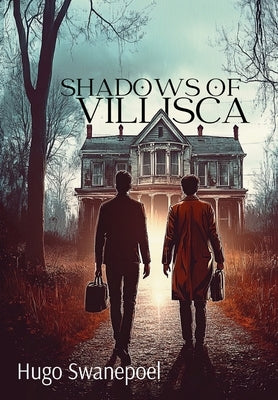 Shadows of Villisca by Swanepoel, Hugo