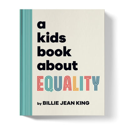 A Kids Book about Equality by King, Billie Jean