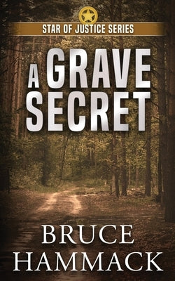 A Grave Secret by Hammack, Bruce