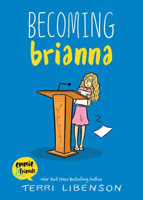 Becoming Brianna by Libenson, Terri