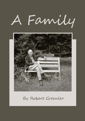 A Family by Greenler, Robert