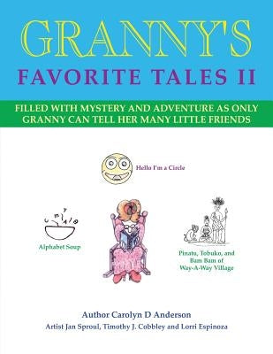 Granny's Favorite Tales II by Anderson, Carolyn D.