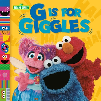 G Is for Giggles (Sesame Street) by Man-Kong, Mary