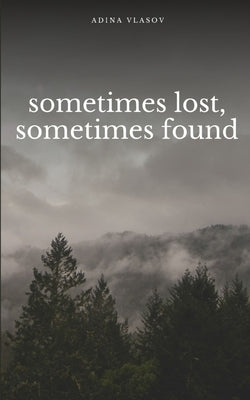 sometimes lost, sometimes found by Vlasov, Adina