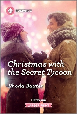 Christmas with the Secret Tycoon by Baxter, Rhoda
