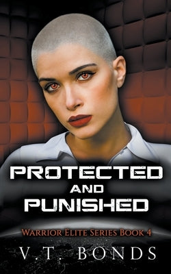 Protected and Punished by Bonds, V. T.