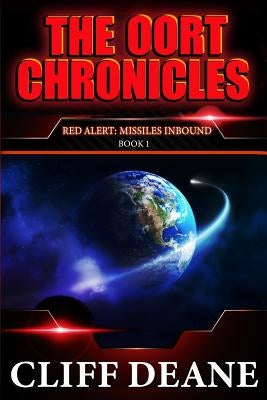 Red Alert: The Oort Chronicles: Book 1 by Deane, Cliff