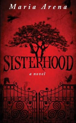 Sisterhood by Arena, Maria