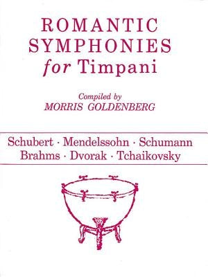 Romantic Symphonies for Timpani by Hal Leonard Corp