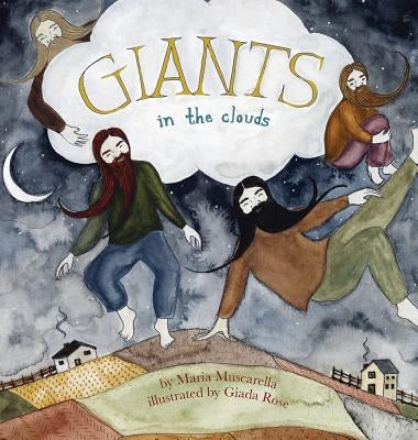 Giants in the Clouds by Muscarella, Maria
