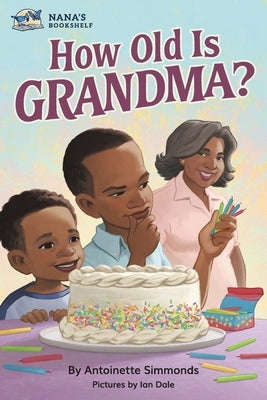 How Old Is Grandma? by Dale, Ian