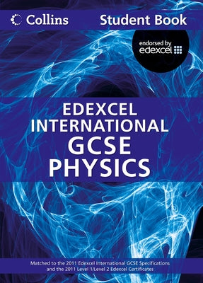Physics Student Book: Edexcel International GCSE by Harpercollins Uk