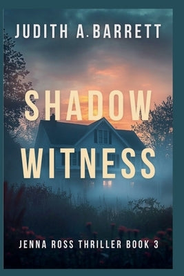 Shadow Witness by Barrett, Judith a.