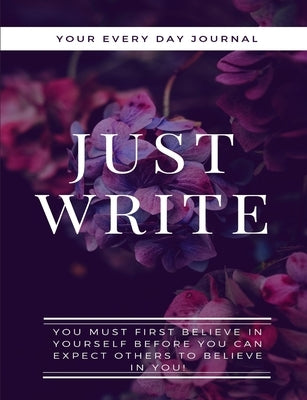JUST WRITE-Journal by Worley, Wanda