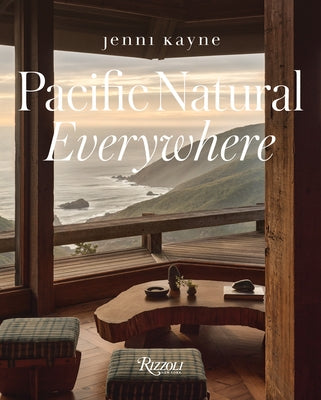 Pacific Natural Everywhere by Kayne, Jenni