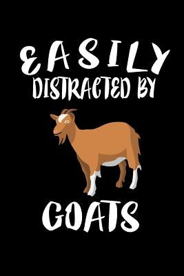 Easily Distracted By Goats: Animal Nature Collection by Marcus, Marko