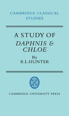 A Study of Daphnis and Chloe by Hunter, R. L.