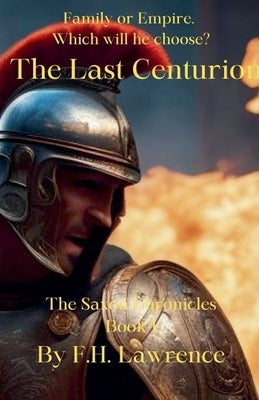 The Last Centurion by Hebb, Lawrence