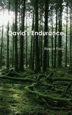 David's Endurance by Field, Reece