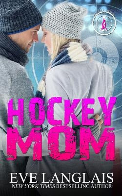 Hockey Mom by Langlais, Eve