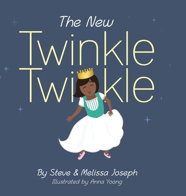The New Twinkle Twinkle by Joseph, Steve
