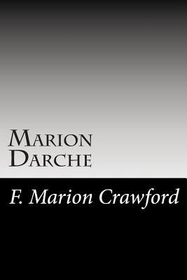 Marion Darche by Crawford, F. Marion