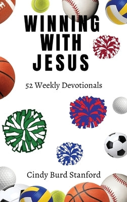 Winning With Jesus by Stanford, Cindy Burd