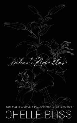 Inked Novellas: Discreet Edition by Bliss, Chelle