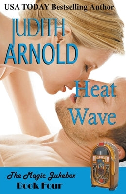 Heat Wave by Arnold, Judith