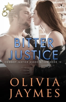 Bitter Justice by Jaymes, Olivia