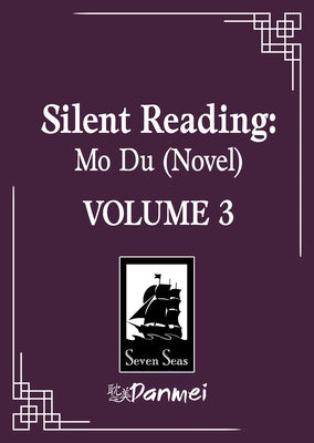 Silent Reading: Mo Du (Novel) Vol. 3 by Priest