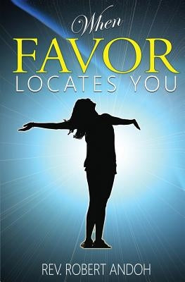 When Favor Locates You by Publications, Quest