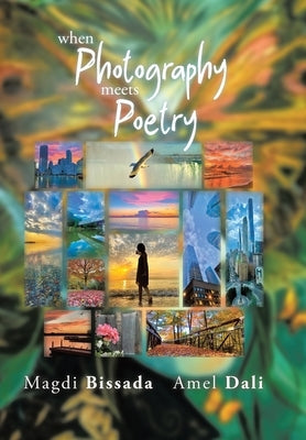 When Photography Meets Poetry by Dali, Amel