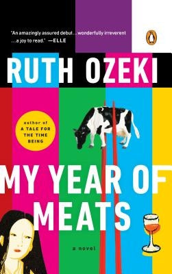 My Year of Meats by Ozeki, Ruth