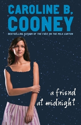 A Friend at Midnight by Cooney, Caroline B.
