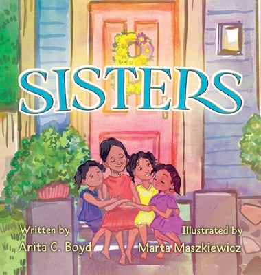 Sisters by Boyd, Anita C.