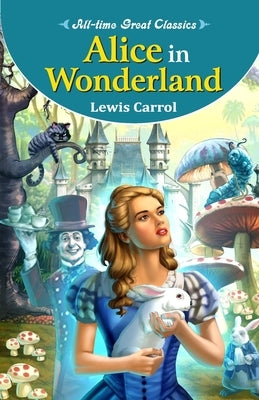 Alice in Wonderland by Gupta, Sahil