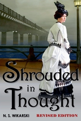 Shrouded in Thought by Wikarski, N. S.