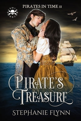 Pirate's Treasure: A Swashbuckling Time Travel Romance by Flynn, Stephanie
