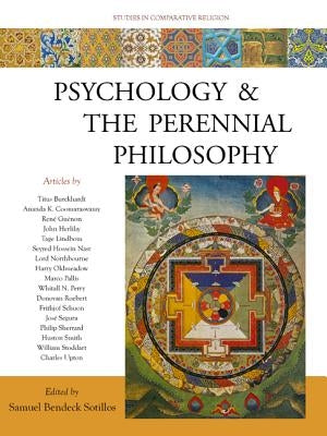 Psychology & the Perennial Philosophy by Bendeck Sotillos, Samuel