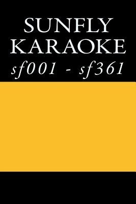 Sunfly Karaoke Listings: sunfly karaoke cdgs f001 - sf361 by Karaoke, Sunfly Cdg