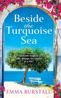 Beside the Turquoise Sea by Burstall, Emma