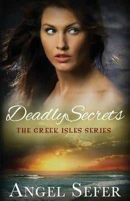 Deadly Secrets by Sefer, Angel
